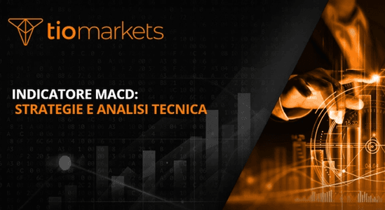 indicatore-macd-strategie-e-analisi-tecnica