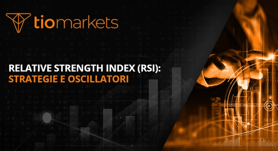 relative-strength-index-strategie-e-oscillatori